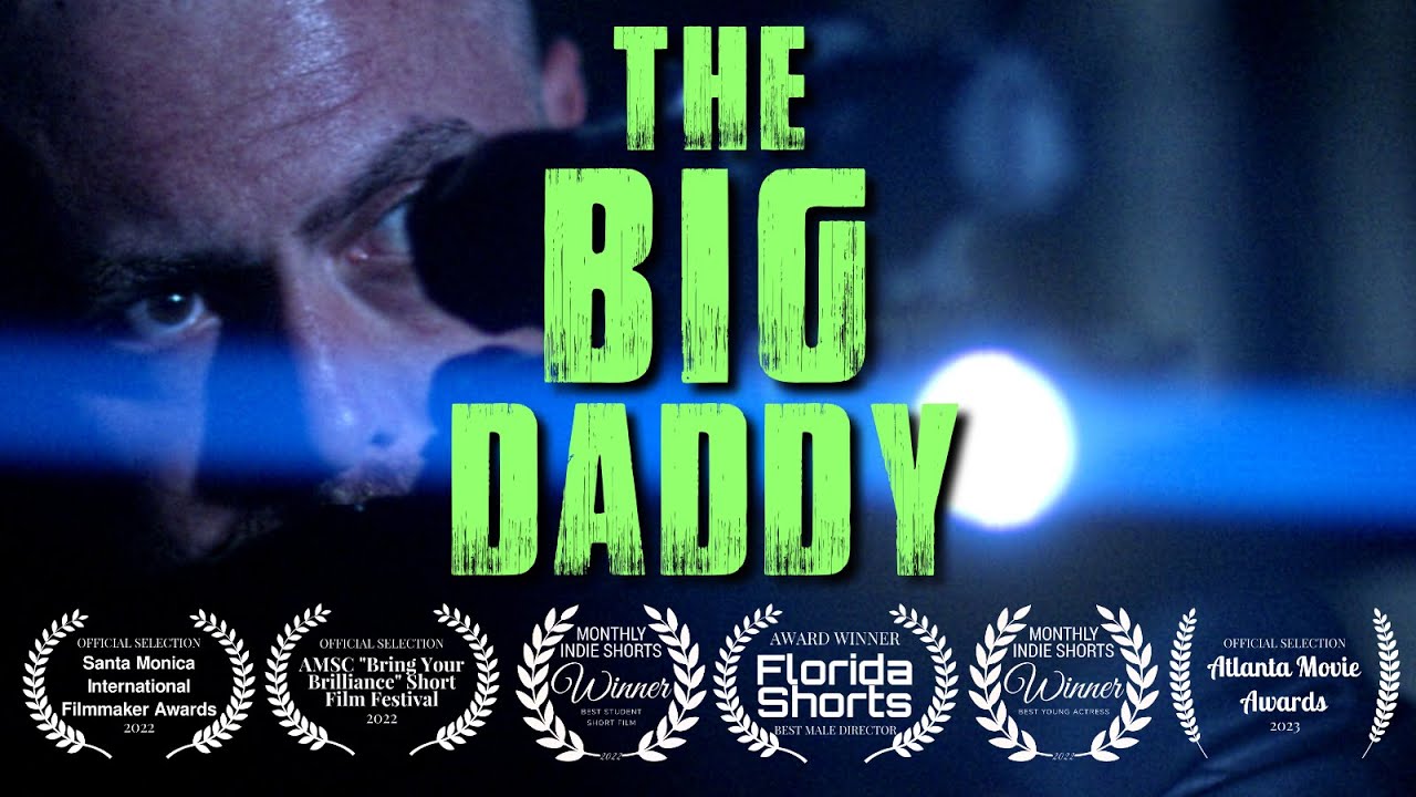 THE BIG DADDY | Short Film
