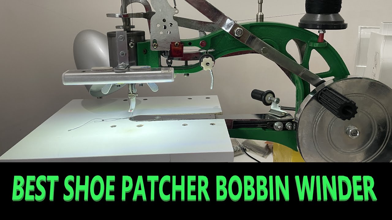 BEST BOBBIN WINDER FOR CHINESE SHOE PATCHER CLSP | LEATHER | PATCHER