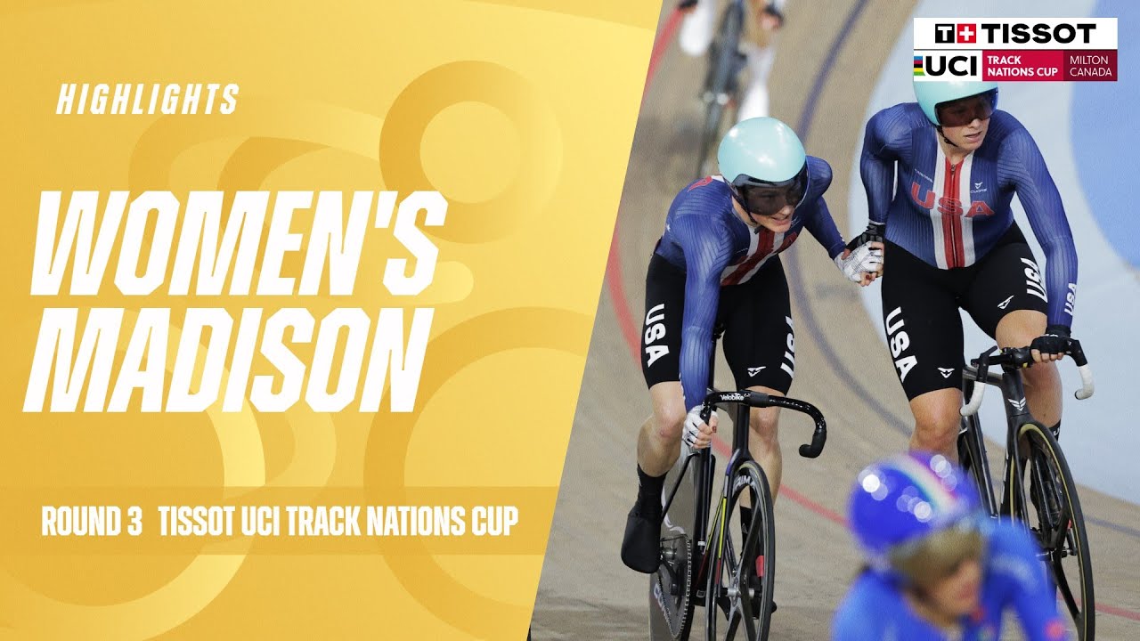 Women's Madison Highlights - Milton, Canada | 2024 Tissot UCI Track Nations Cup