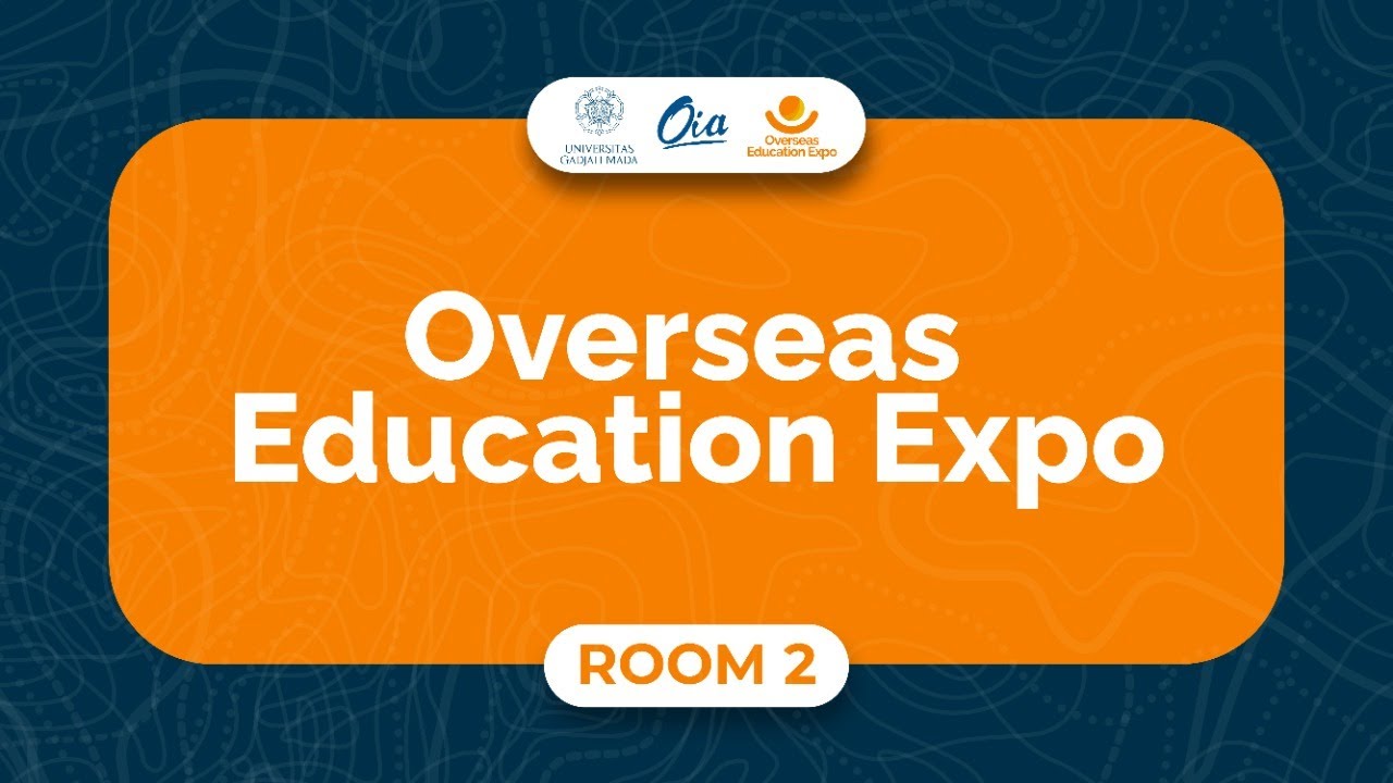 Overseas Education Expo - Room 2