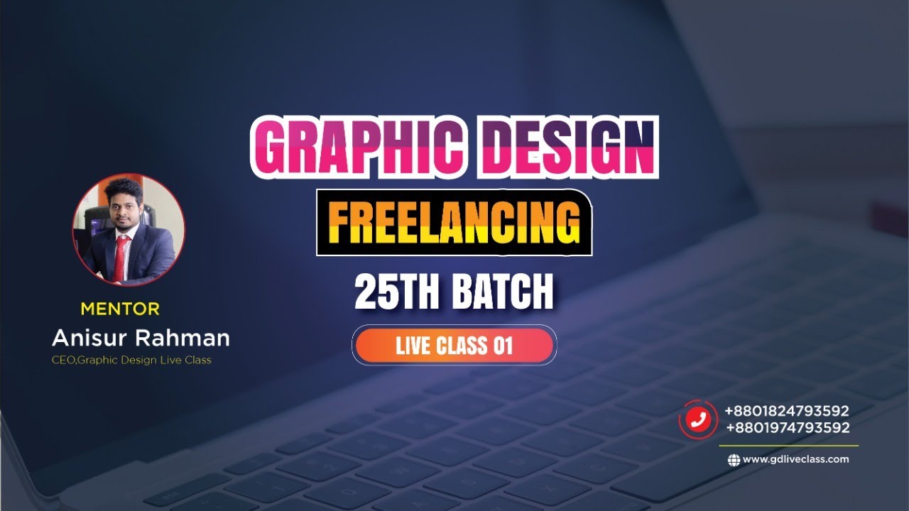 Graphic Design with Freelancing 25th Batch LIVE Class 01