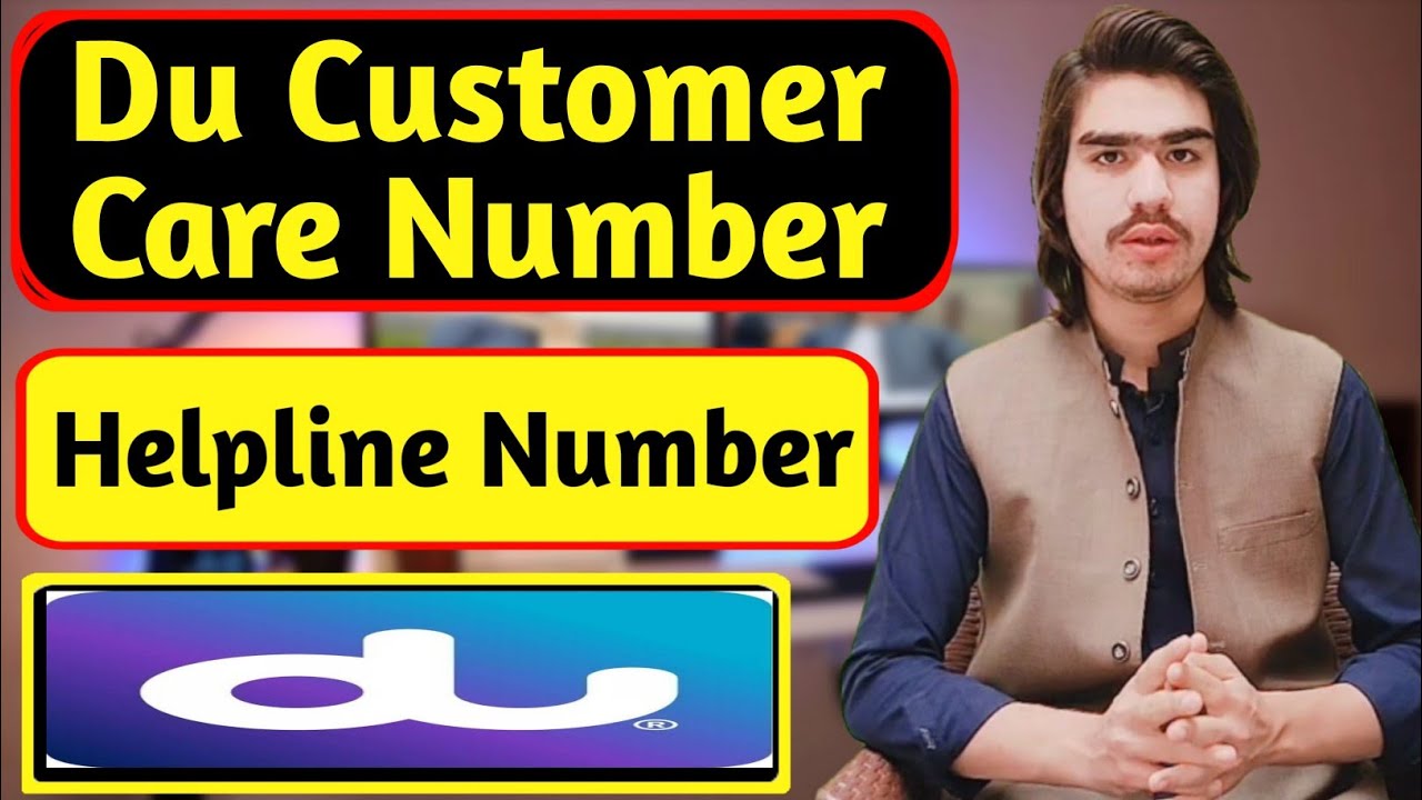 Du Customer Care Number | Du Helpline Number UAE | How To Call Du Customer Care