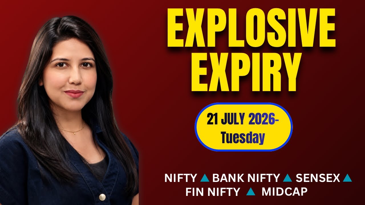 Nifty Tomorrow & Bank Nifty Prediction for 21 July 2026 | Sensex tomorrow | Payal Arora