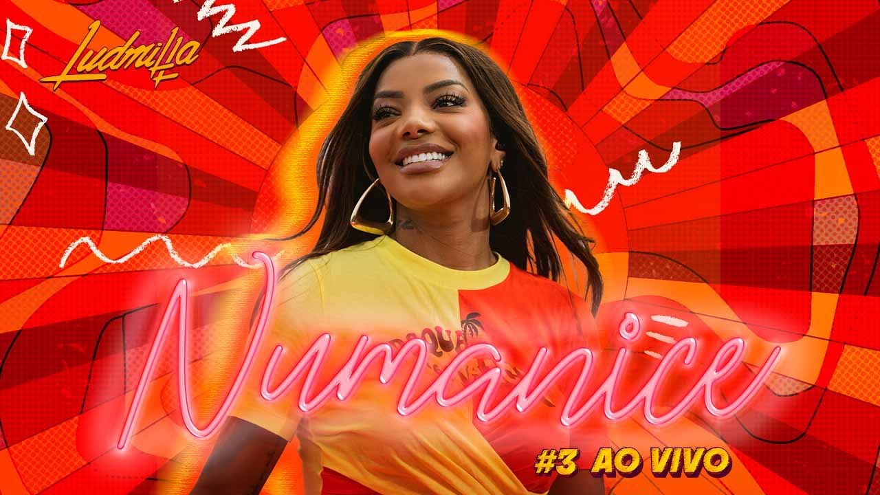 LUDMILLA - Numanice #3 Ao Vivo (completo)