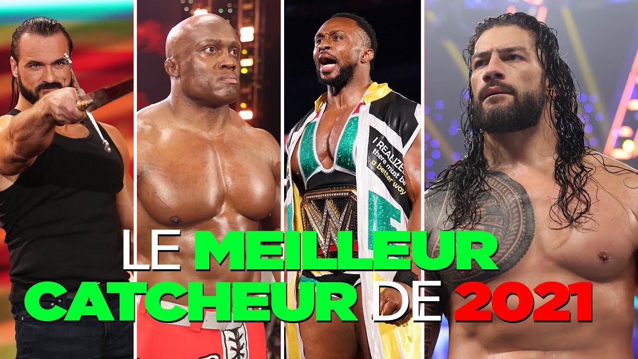 Le MEILLEUR catcheur WWE de 2021