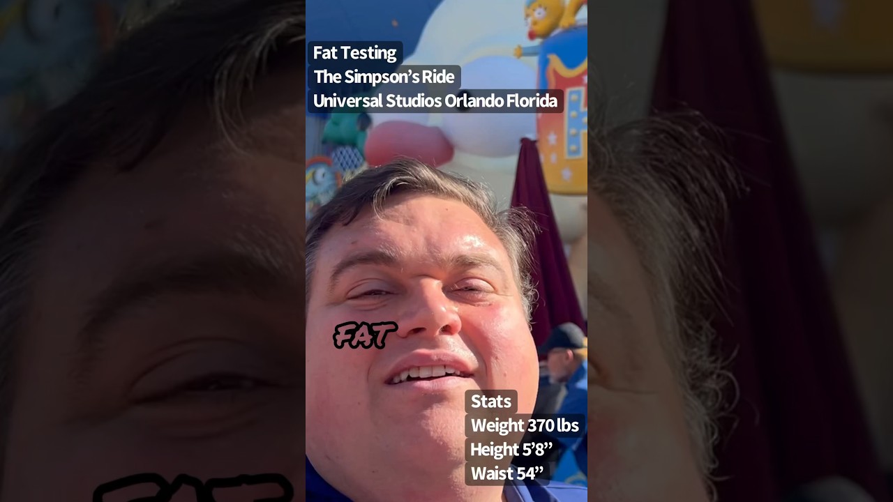 Fat Testing The Simpson&rsquo;s Ride at Universal Studios Orlando Florida for Plus Size Guests