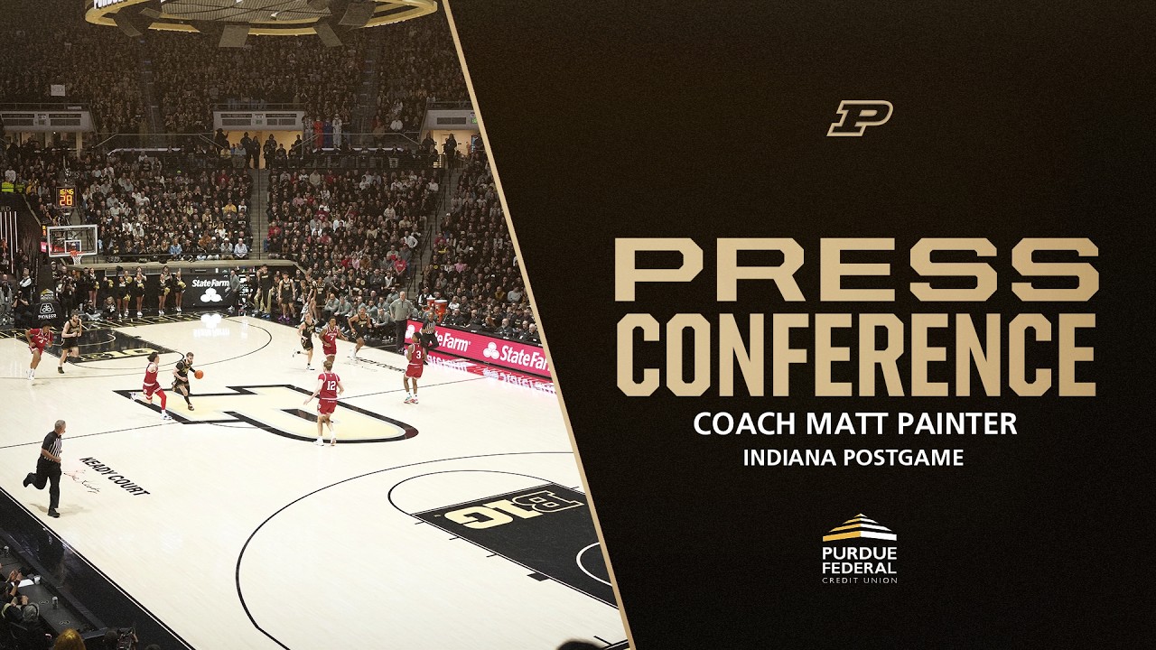 Coach Matt Painter Postgame Press Conference vs. indiana | Purdue Men's Basketball