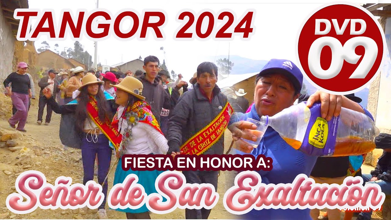 🔴𝙏𝙖𝙣𝙜𝙤𝙧 2024 - 𝗙𝗮𝗺𝗶𝗹𝗶𝗮 𝗥𝗼𝗺𝗲𝗿𝗼 𝗕𝗮𝘆𝗹𝗼́𝗻 - Festividad en Honor al Señor de San Exaltación //DVD 09