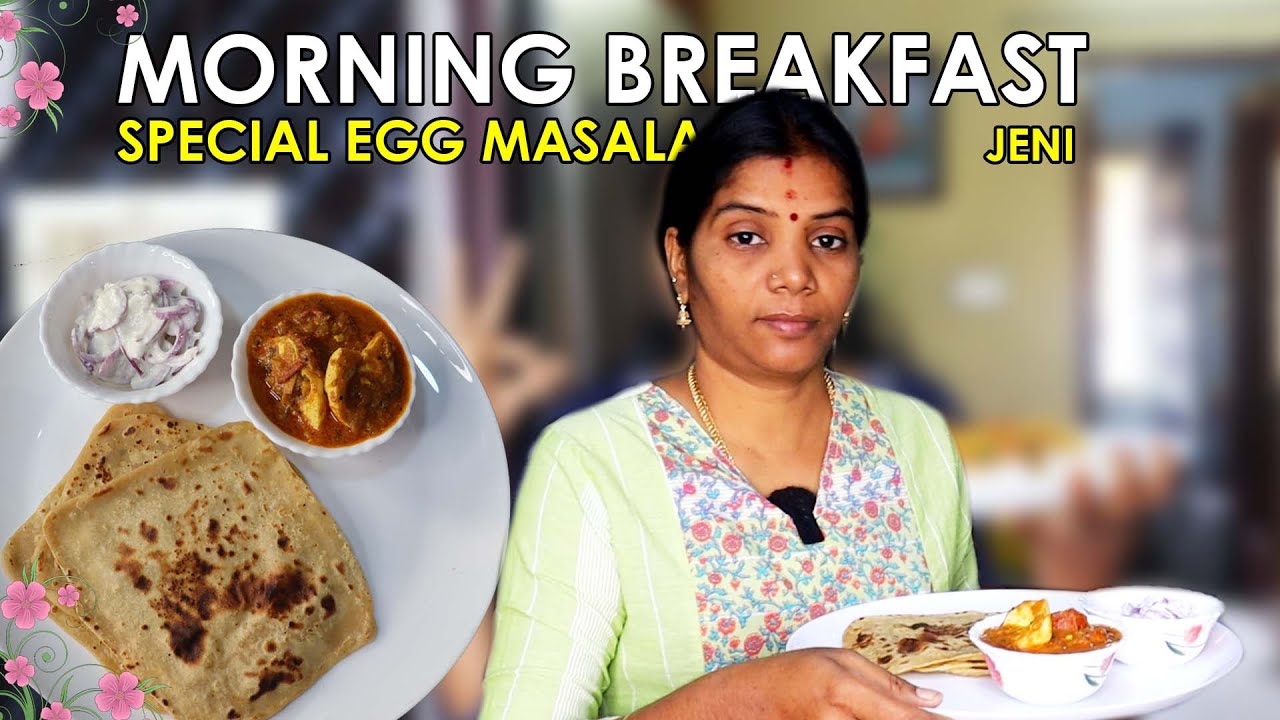 TODAY'S MORNING BREAK FAST  |  சப்பாத்தி முட்டை மசாலா  | 07 JAN 2023 | FAST COOKING | JENI