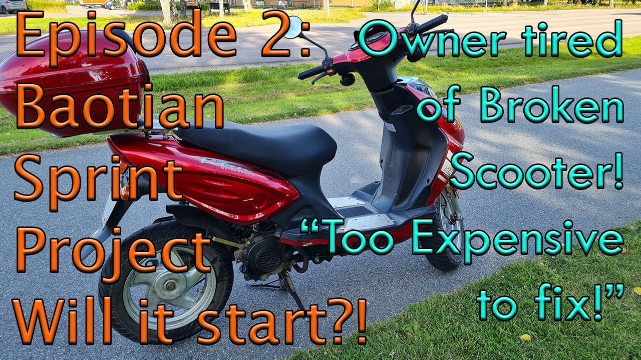 Episode 2 Baotian Sprint Project: Will it start?