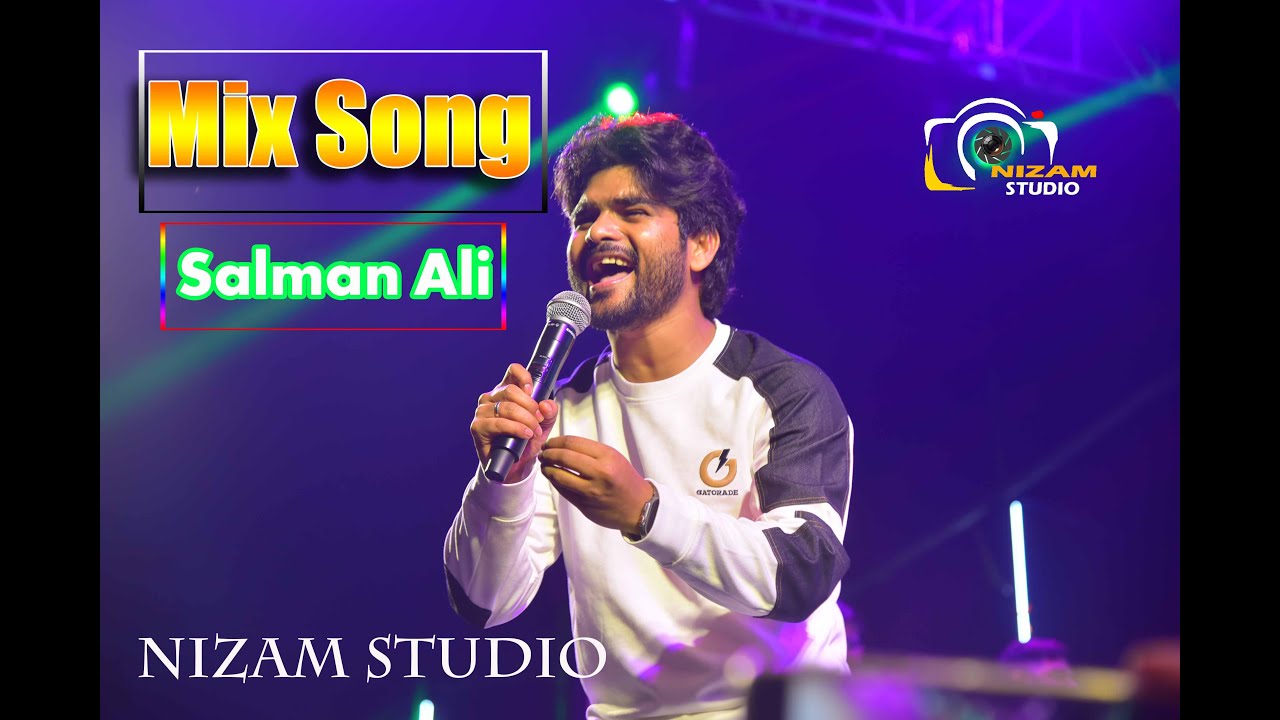 Mix Song | Salman Ali | Nizam Studio