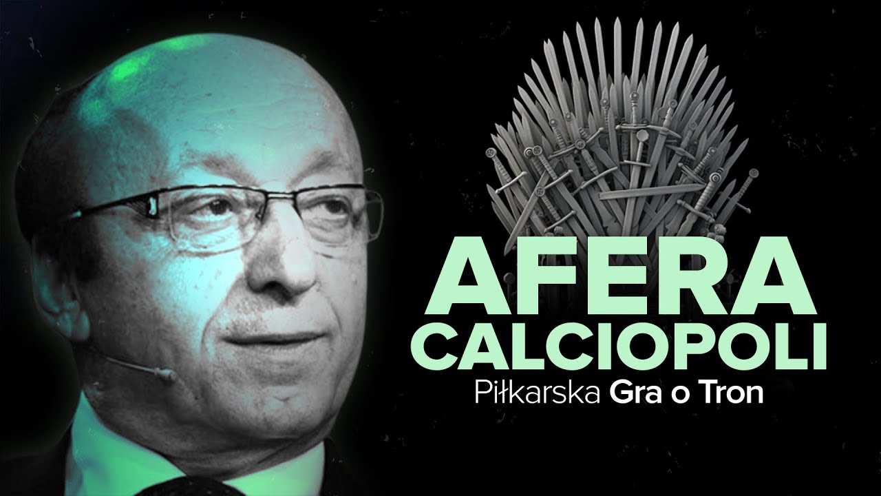 Piłkarska Gra o Tron. Afera Calciopoli | #15 HISTORIE Z BOISKA