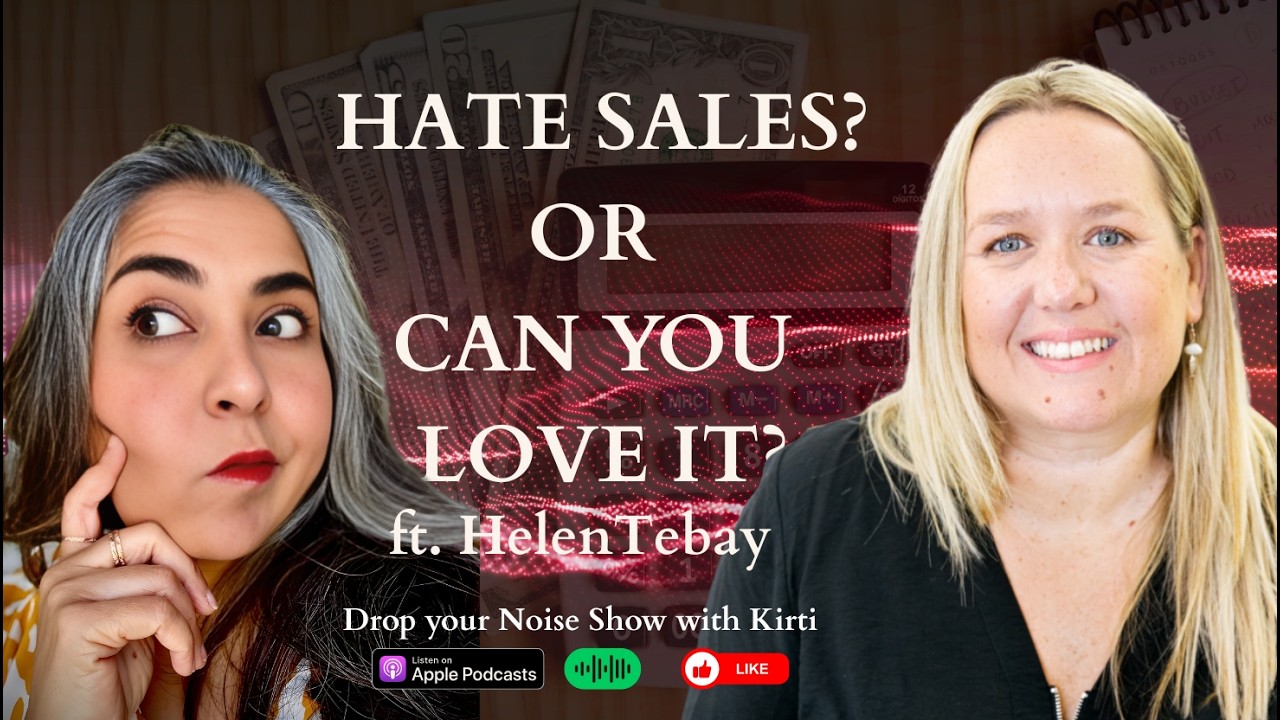 Успех в продажах достигается изменением мышления | Подкаст Drop Your Noise | с участием Хелен Тебей