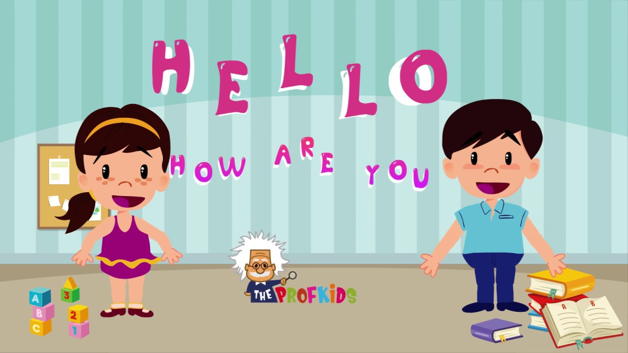 Hello! Hello! How are you? (Merhaba! Merhaba! Nasılsın?), İngilizce Çocuk Eğitimi