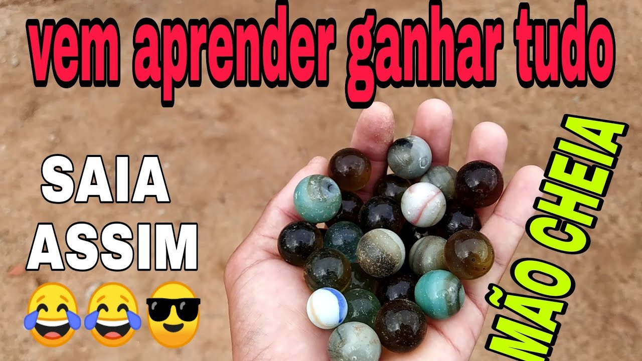 como jogar bolinhas de gude e sair com a mão cheia