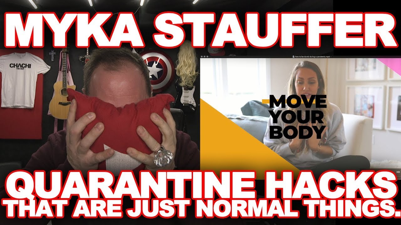 SNARK VAULT - Myka Stauffer Gives Us Some QUARANTINE HACKS!! - Never Forget