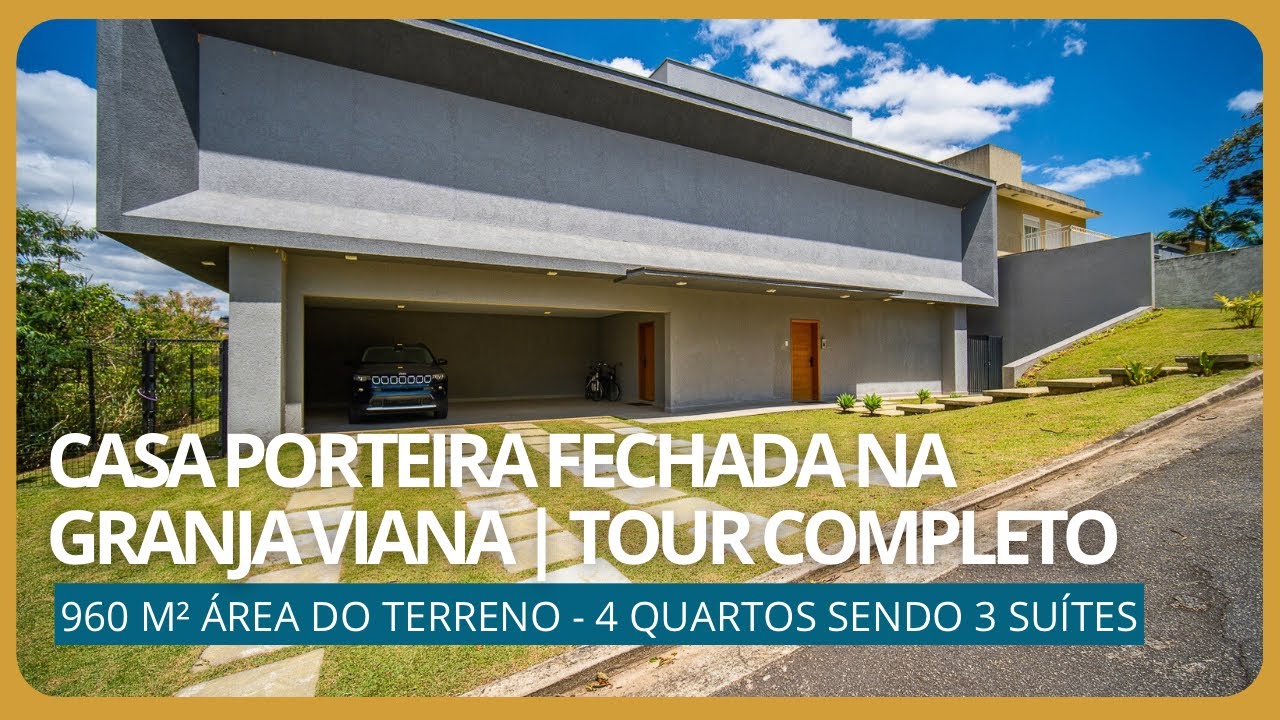 CASA PORTEIRA FECHADA na GRANJA VIANA | TOUR COMPLETO (320m² - 4 Quartos)