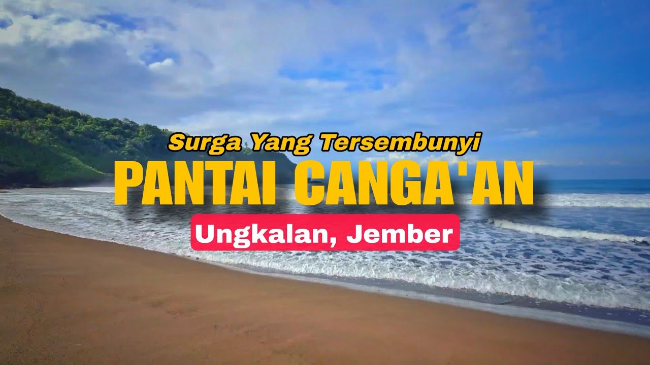 Pantai Canga'an Jember ‼️ Surga Tersembunyi Di Kawasan Jember | Vlog #32