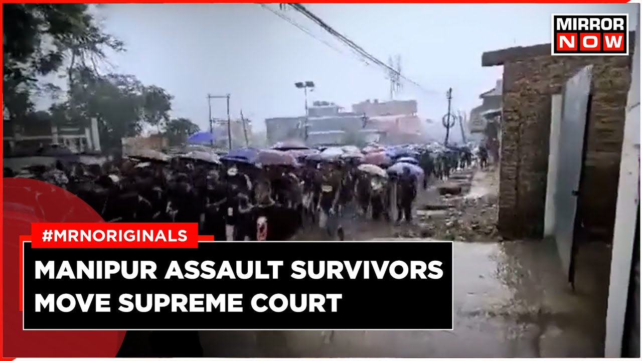Manipur Viral Video | Assault Survivors File Fresh Plea in Supreme Court | CJI Bench to Hear Plea