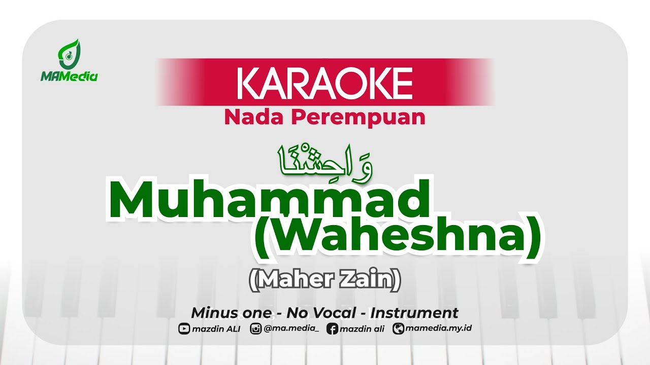Karaoke Muhammad (Pbuh) Waheshna - Maher Zain | Nada Perempuan | واحشنا