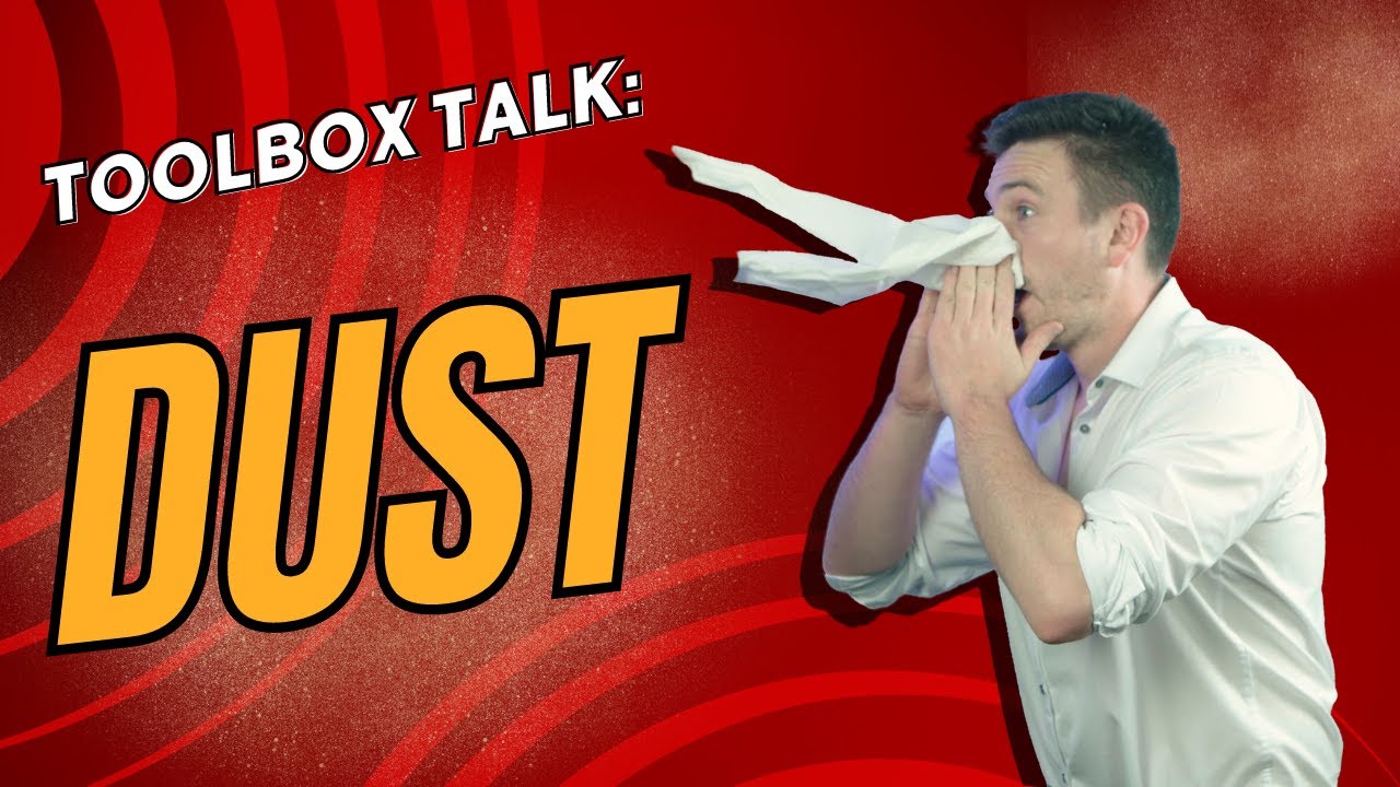 Dust Management Toolbox Talk: PPE and Cleanliness Practices #dustremoval