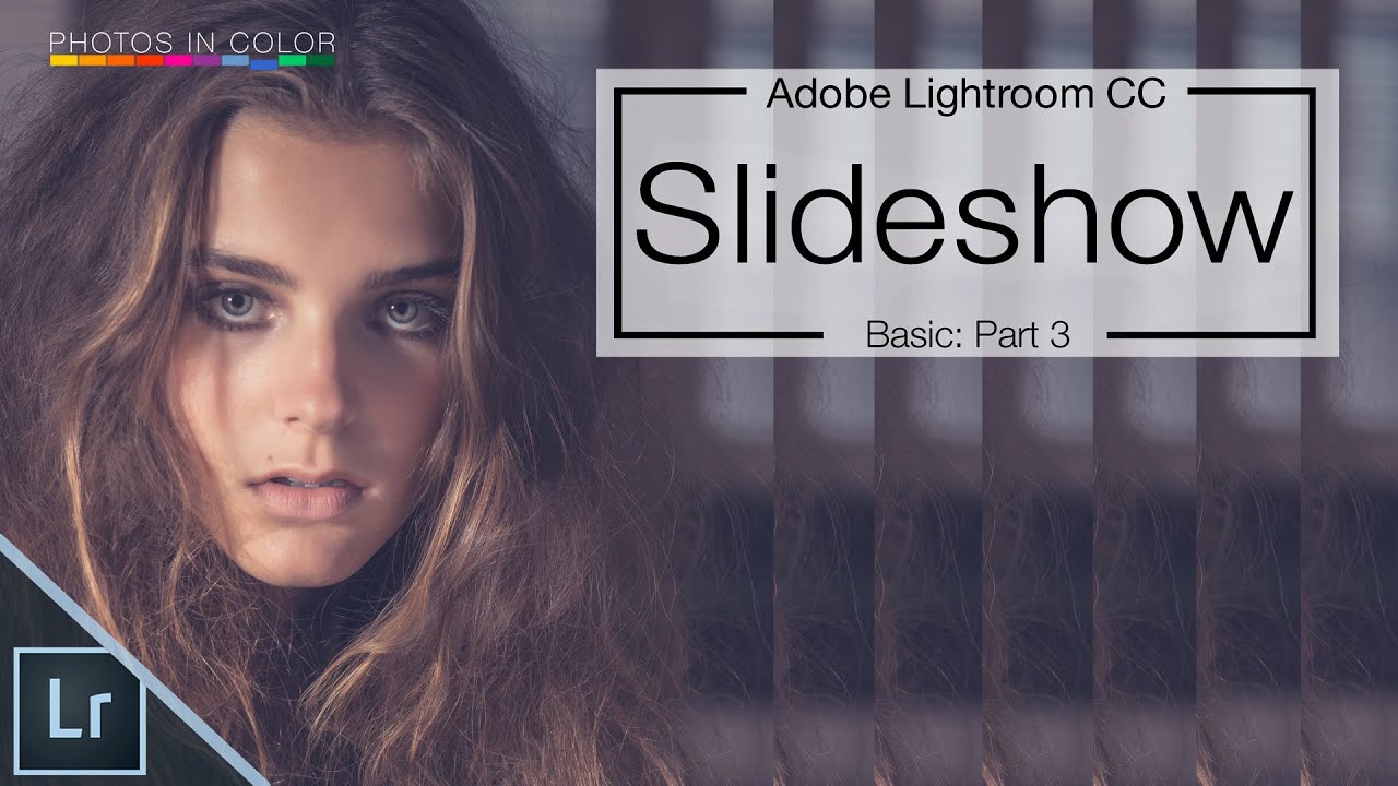 Lightroom Slideshow Tutorial - How to create a Slideshow in Lightroom CC / 6