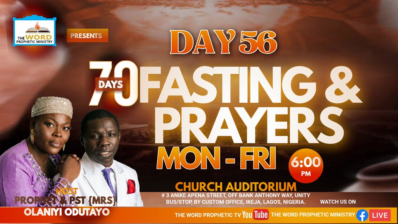 70 DAYS PRAYER AND FASTING || DAY 56 || 04/03/2026.