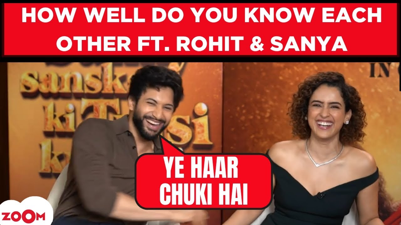 Rohit Saraf & Sanya Malhotra's FUN interview | On Janhvi Kapoor-Varun Dhawan, Shah Rukh Khan, SSKTK