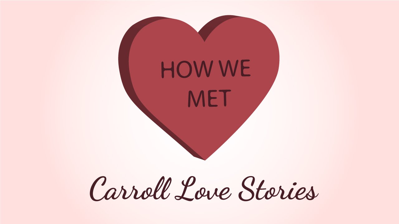 Love Stories: Happy Valentine's Day 2015 | Carroll University