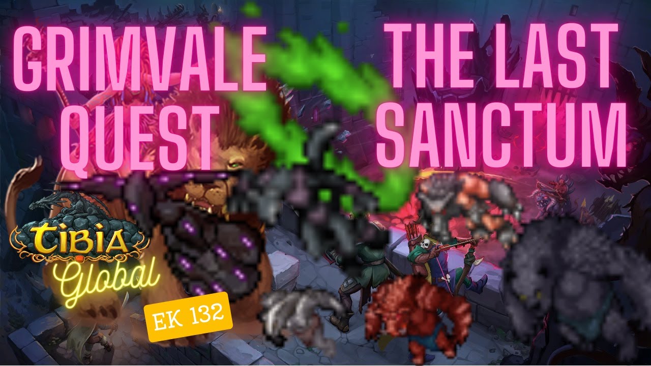 #live  #tibia  Grimvale Quest mission The Last Sanctum EK 132 (COLLABRA) GLOBAL