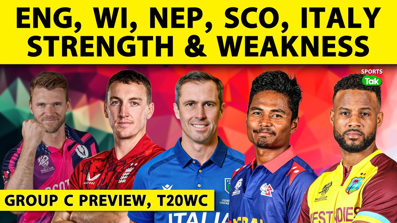 T20 WORLD CUP 2026: ENGLAND, WEST INDIES, NEPAL, ITALY & SCOTLAND किस में कितना है दम ? | #t20wc26