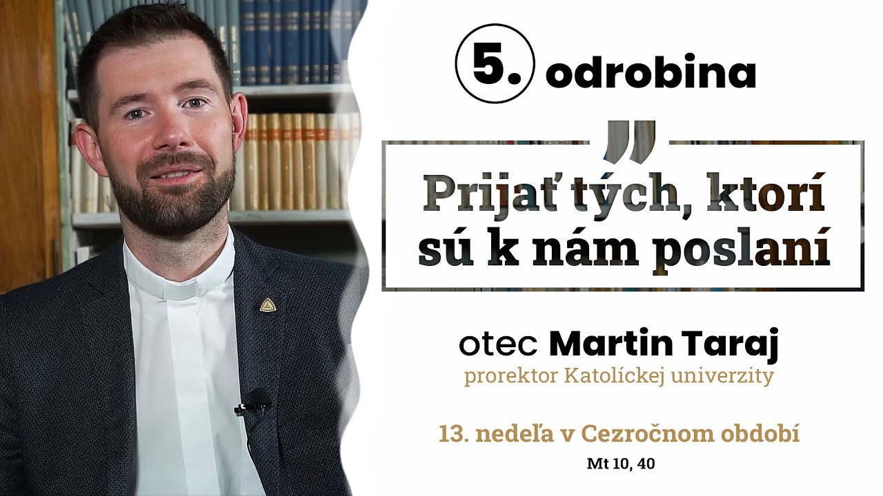 Odrobina 5 &ndash; otec Martin Taraj