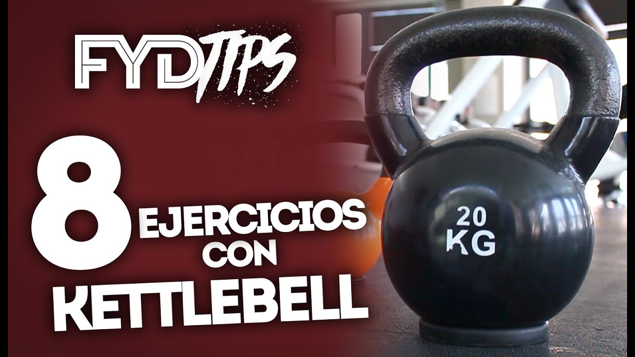 8 Ejercicios con Kettlebell I FYDtips #04