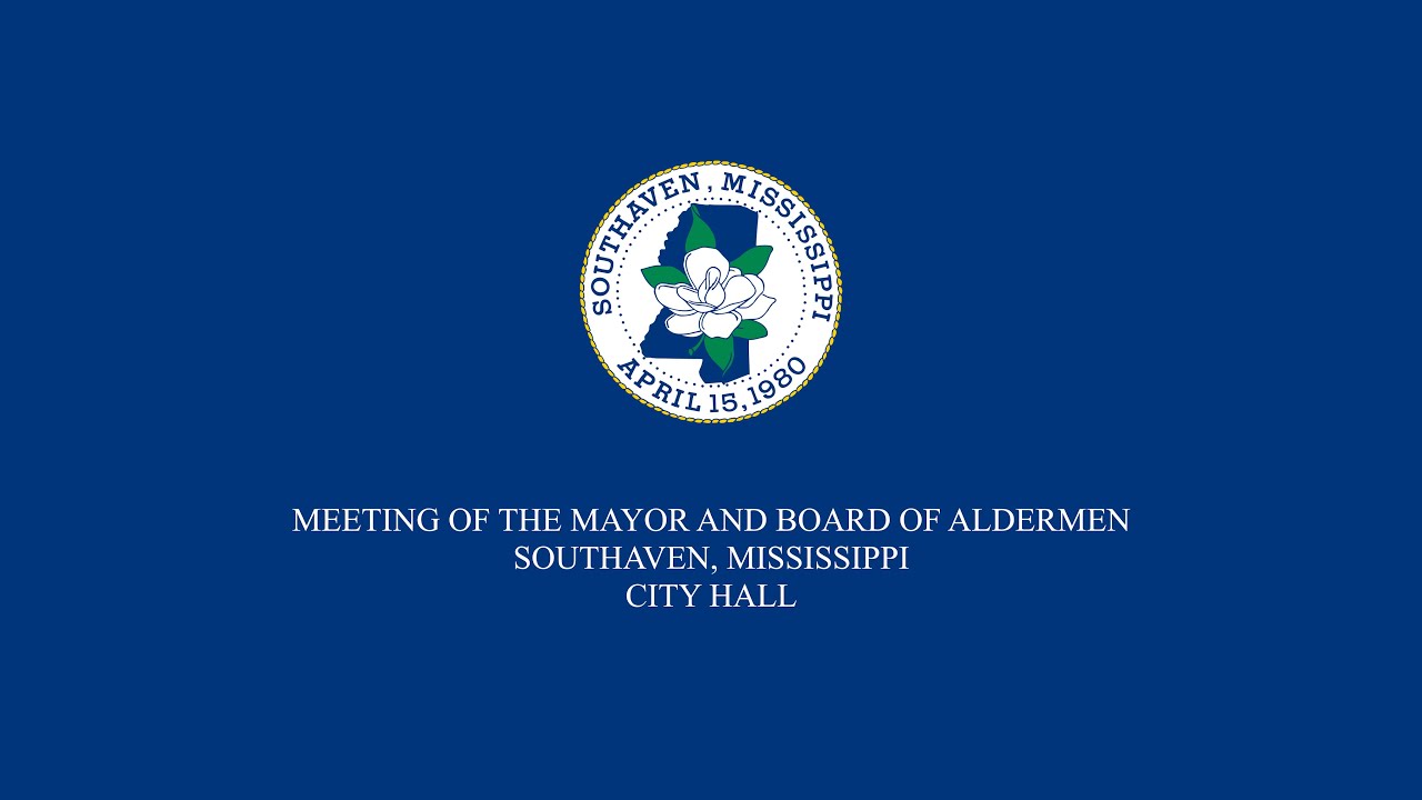 Meeting of the Southaven, Mississippi Mayor and Board of Aldermen - July 1, 2025
