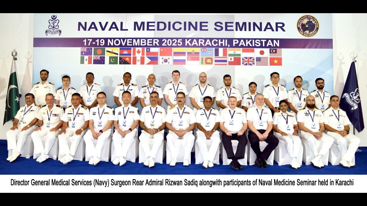 INAUGURAL SESSION OF NAVAL MEDICINE SEMINAR 2025 HELD IN KARACHI