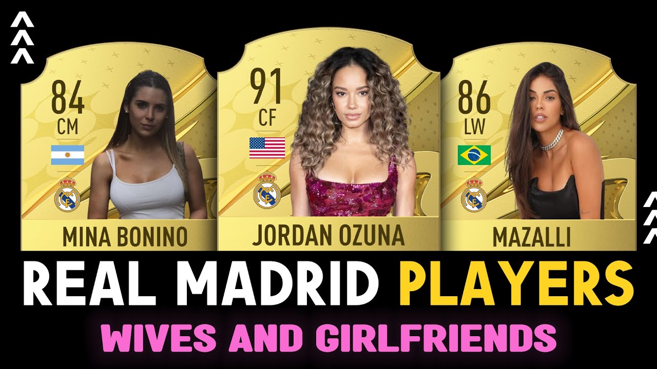Real Madrid Players Wives & Girlfriends