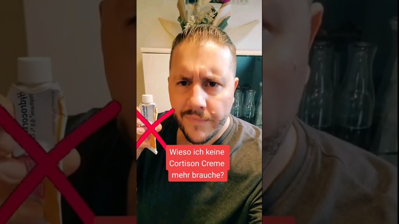 Wieso ich keine Cortison Creme mehr brauche! #Cortison #Neurodermitis #Schuppenflechte