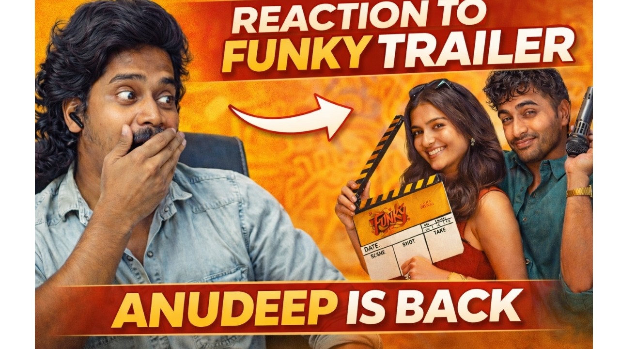 funky trailer reaction : comedy ekkuva ledhu emooooooooo