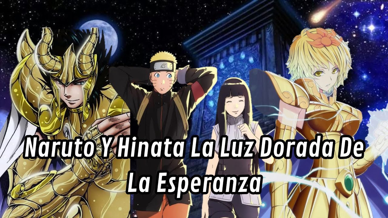 Naruto Y Hinata La Luz Dorada De La Esperanza: Capitulo 1 - 12 ( Naruto x Hinata )