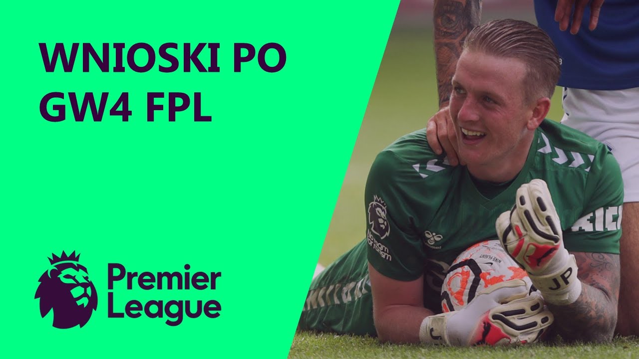 Wnioski i watchlista po GW4 FPL | Fantasy Premier League 23/24