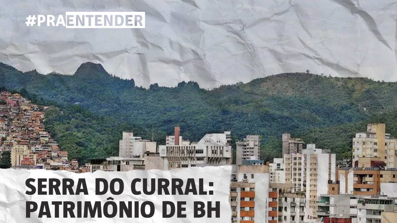 A importância da Serra do Curral para Belo Horizonte