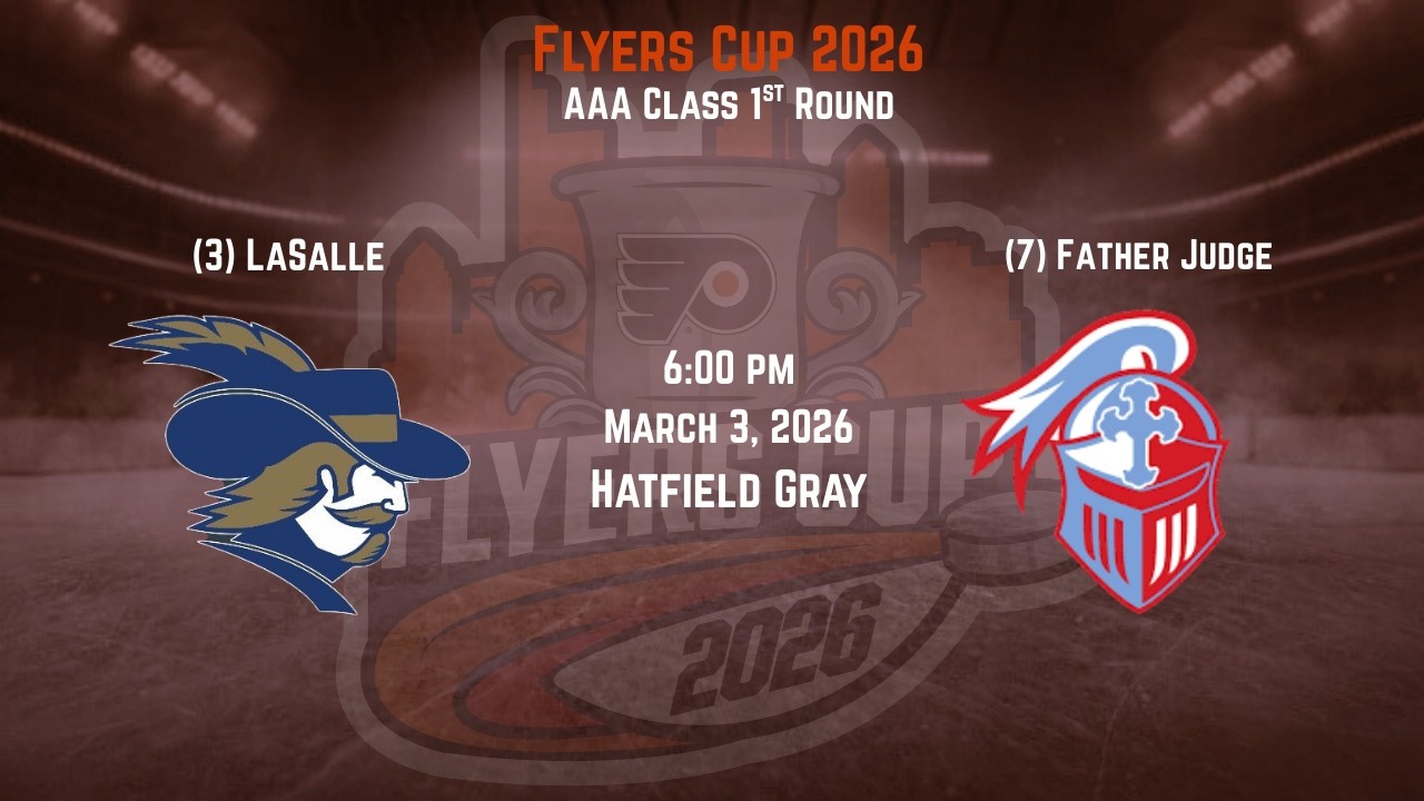 Class AAA Quarterfinals: #3 La Salle College HS vs. #6 Father Judge - 3-3-26