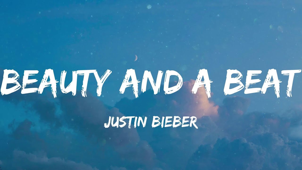 Justin Bieber - Beauty And A Beat (Lyric Video) | Katy Perry, Kesha,...