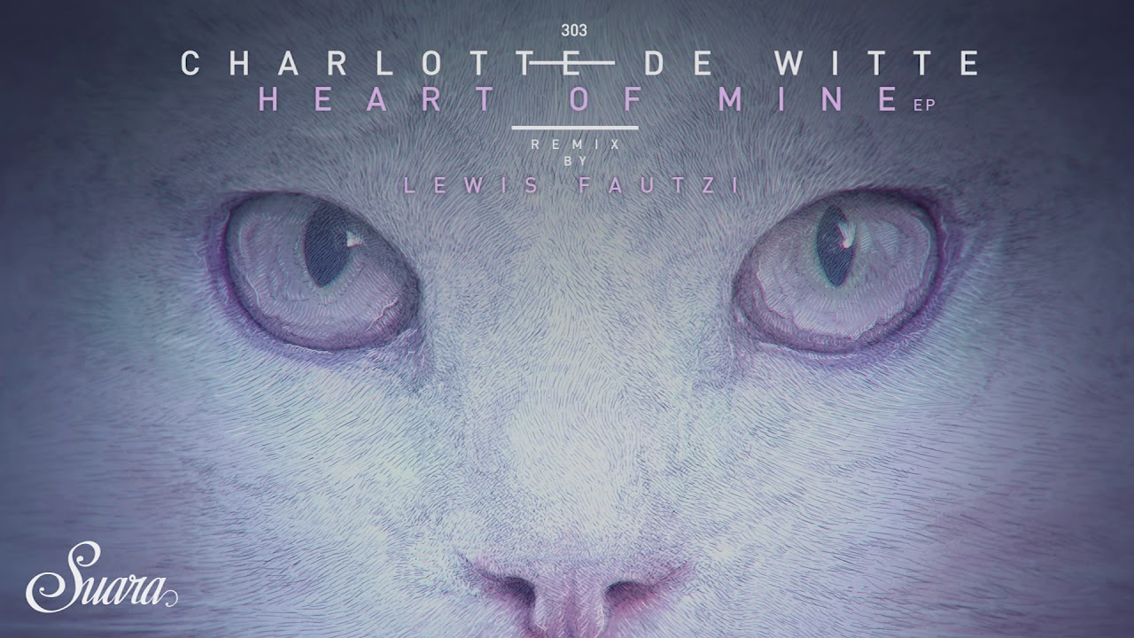 Charlotte de Witte - Heart Of Mine (Original Mix) [Suara]