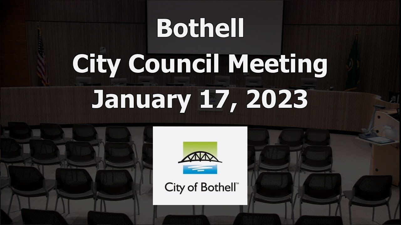 Bothell City Council - January 17, 2023