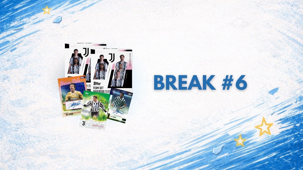 BREAK #6 Juventus Topps Team Set 25/26