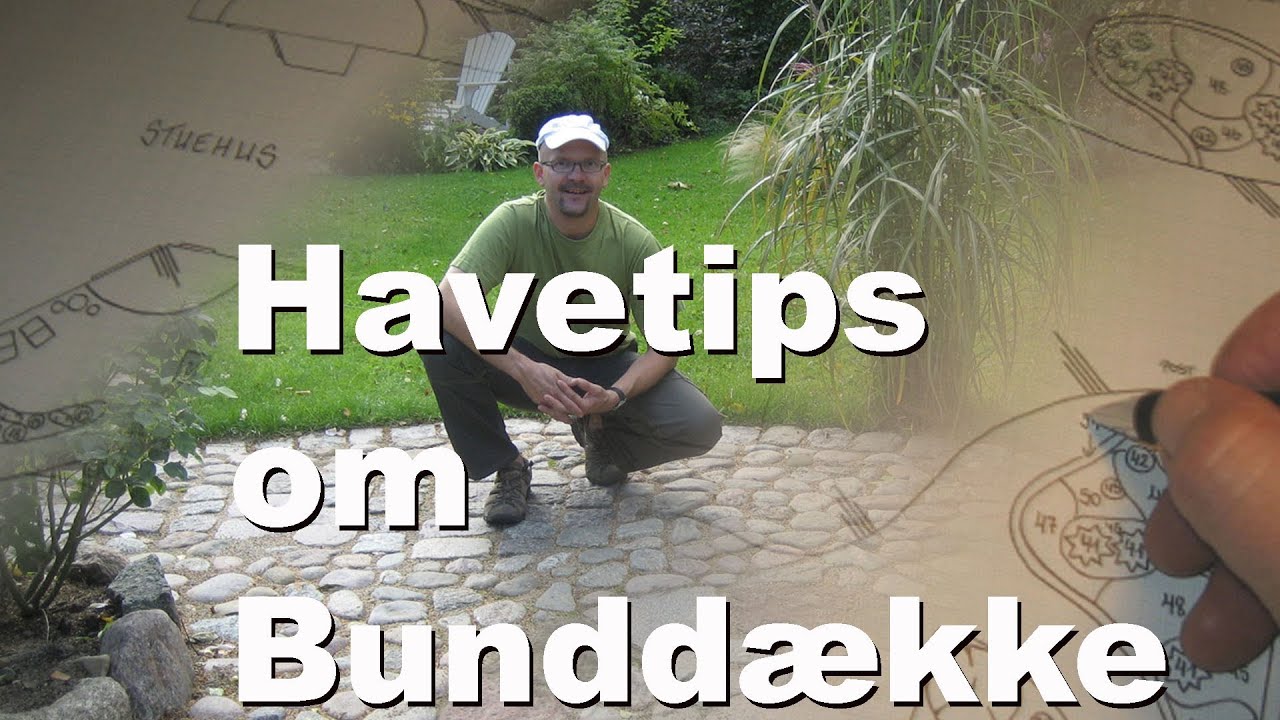 GR&Oslash;NT HAVEDESIGN - Havetips om Bundd&aelig;kke