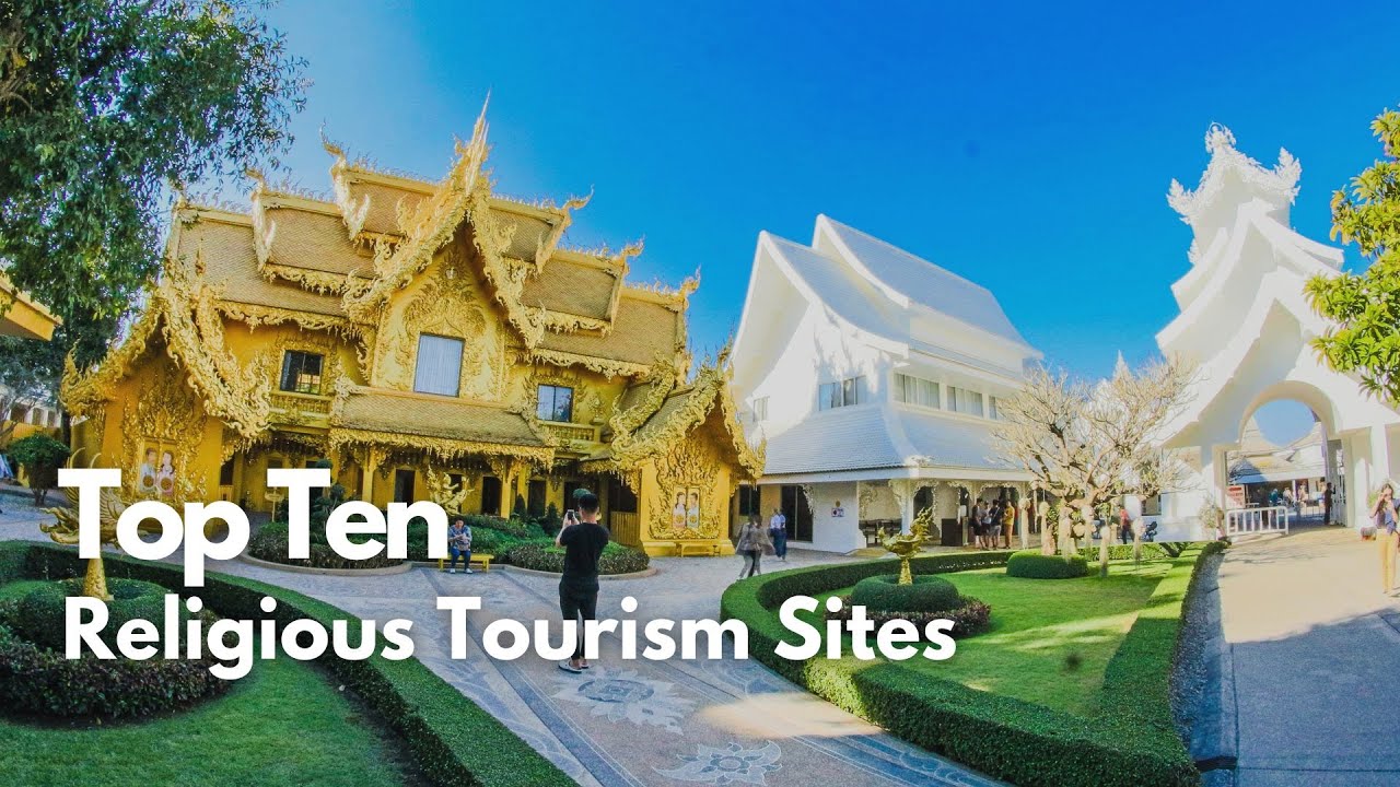Top 10 Religious Tourism Sites