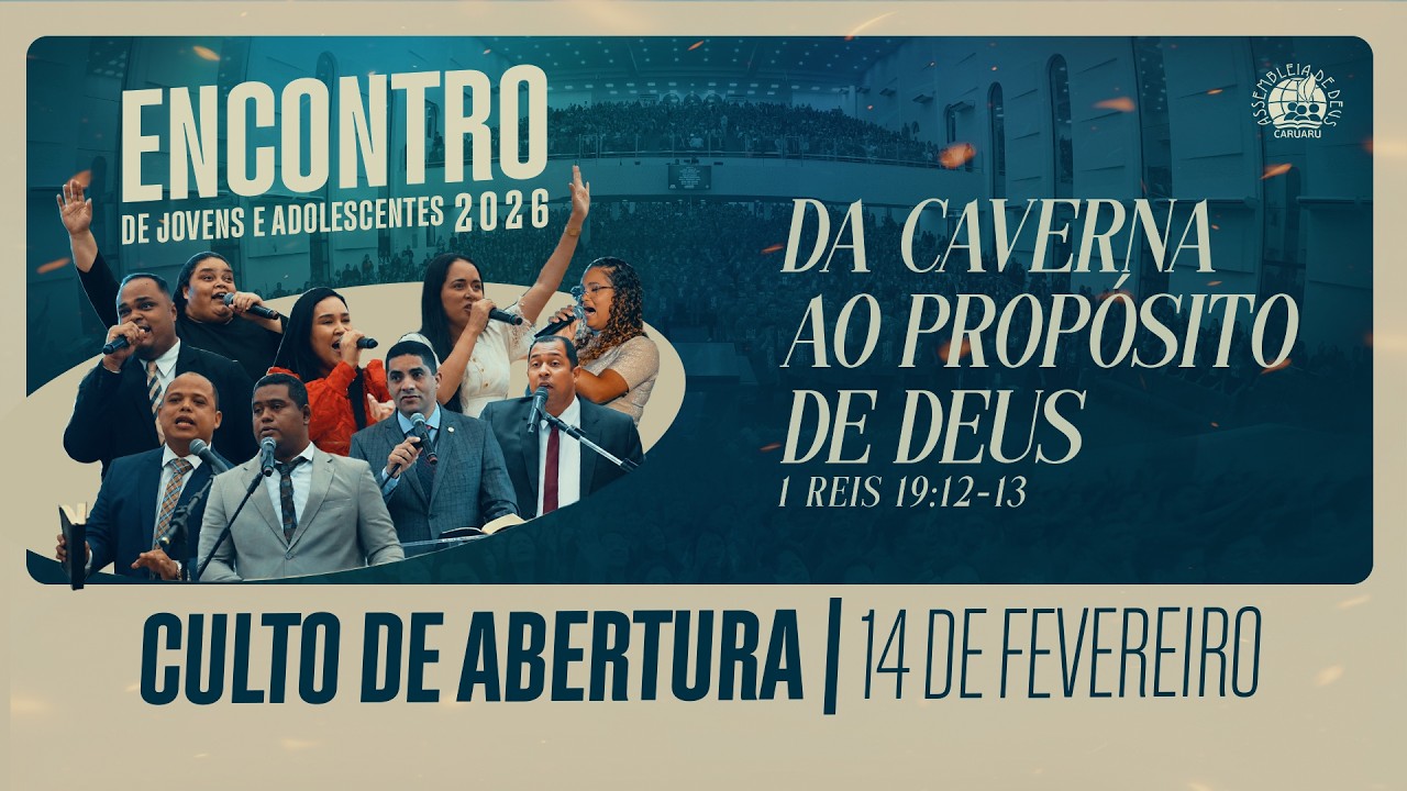 Abertura do Encontro de Jovens e Adolescentes da IEADPE em CARUARU | 14.02.2026