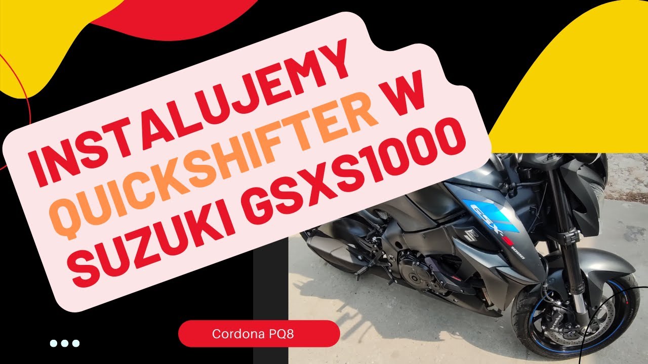 Instalacja quickshiftera Cordona PQ8 w Suzuki GSX-S 1000 2019